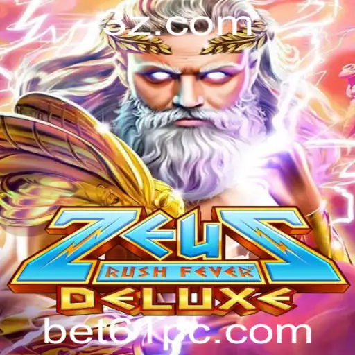 Explorando o Universo do Jogo ZeusRushFeverDeluxe com bet61